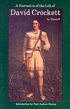 A narrative of the life of David Crockett of the State of Tennessee