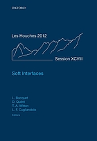 Soft interfaces : École de Physique des Houches : session XCVIII, 2-27 July 2012