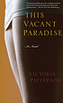 This vacant paradise : a novel 
