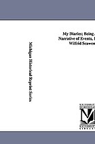 My diaries; being a personal narrative of events, 1888-1914