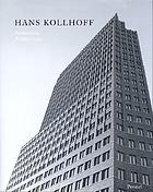 Hans Kollhoff : Architektur = architecture