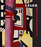 Léger : modern art and the metropolis