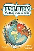 Evolution : the story of life on Earth 