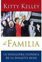La familia : la verdadera historia de la dinastía Bush