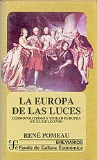 L'Europe des Lumières : cosmopolitisme et unité européenne au XVIIIe siècle