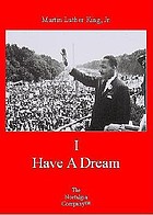 Martin Luther King, Jr. : I have a dream
