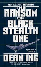 The ransom of Black Stealth One