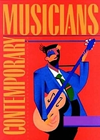 Contemporary musicians profiles of the people in music ; Volume 48