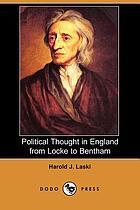Political thought in England from Locke to Bentham