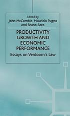 Productivity growth and economic performance : essays on Verdoorn's law