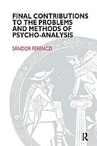 Final contributions to the problems & methods of psycho-analysis