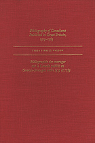 Bibliography of Canadiana published in Great Britain, 1519-1763 = Bibliographie des ouvrages sur le Canada publiés en Grande-Bretagne entre, 1519 et 1763