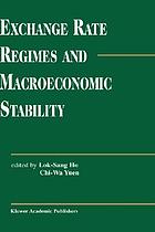 Exchange rate regimes and macroeconomic stability