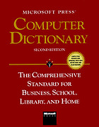 Microsoft Press computer dictionary : the comprehensive standard for business, school, library, and home
