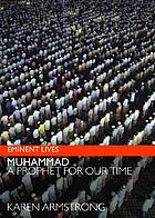 Muhammad : a prophet for our time