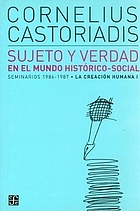Sujeto y verdad en el mundo histórico-social : seminarios 1986-1987