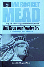 And keep your powder dry; an anthropologist looks at America