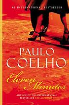 Eleven minutes : a novel