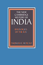 The new Cambridge history of India : ideologies of the Raj