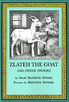 Zlateh the goat, and other stories