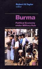 Burma : political economy under military rule