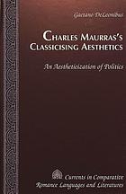 Charles Maurras's classicising aesthetics : an aestheticization of politics