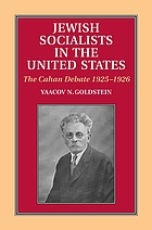 Jewish socialists in the United States : the Cahan debate, 1925-1926