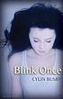 Blink once 