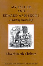 My father and Edward Ardizzone : a lasting friendship