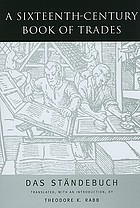 A sixteenth-century book of trades : das Ständebuch