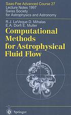 Computational methods for astrophysical fluid flow