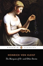 The Marquise of O--, and other stories