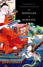 The dispeller of disputes : Nāgārjuna's Vigrahavyāvartanī