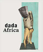 Dada Africa : dialogue with the other