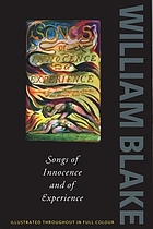 Songs of innocence and of experience : shewing the two contrary states of the human soul, 1789-1794