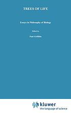 Trees of life : essays in philosophy of biology
