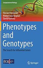 Phenotypes and genotypes : the search for influential genes