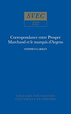 Correspondance entre Prosper Marchand et le marquis d'Argens