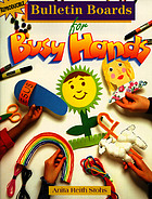 Bulletin boards for busy hands
