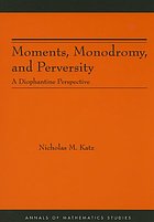 Moments, monodromy, and perversity : a diophantine perspective