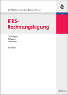 IFRS-Rechnungslegung Grundlagen - Aufgaben - Fallstudien