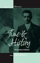 Time and history : the variety of cultures