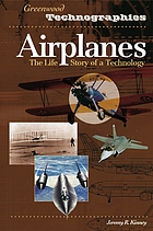 Airplanes : the life story of a technology
