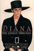 Diana : the lonely princess