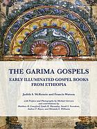 The Garima Gospels : early illuminated gospel books from Ethiopia