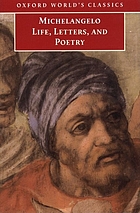 Michelangelo, life, letters, and poetry