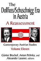 The Dollfuss/Schuschnigg era in Austria : a reassessment