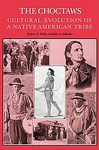The Choctaws : cultural evolution of a native American tribe