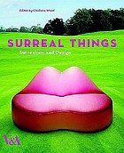 Surreal things : Surrealism and design