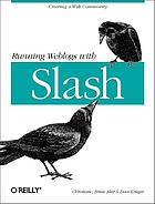 Running weblogs with SlashRunning weblogs with SlashRunning weblogs with Slash